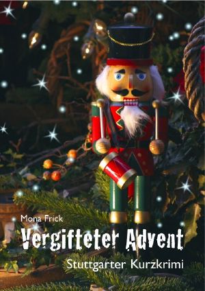 [Oberkommissar Schäfer 01] • Vergifteter Advent